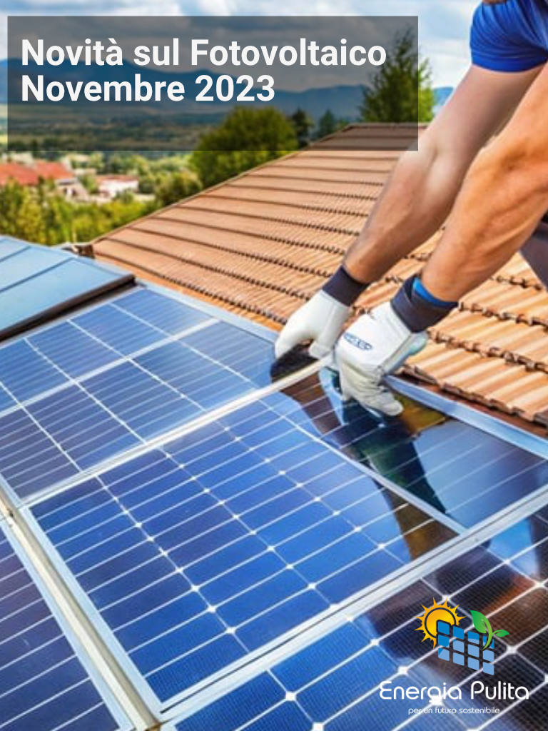 Novità fotovoltaico Novembre 2023 Novità fotovoltaico Novembre 2023