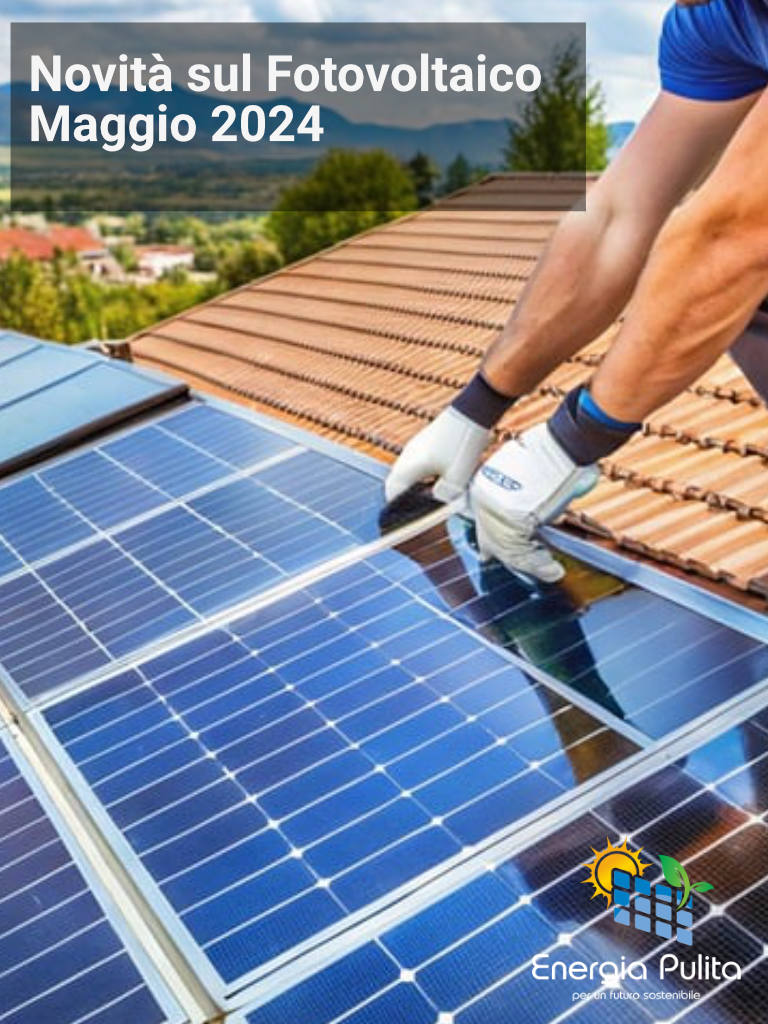 Novità fotovoltaico Maggio 2024